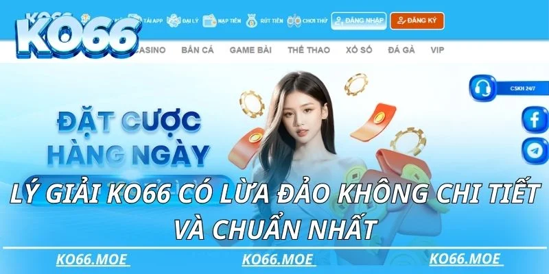 KO66 có lừa đảo không