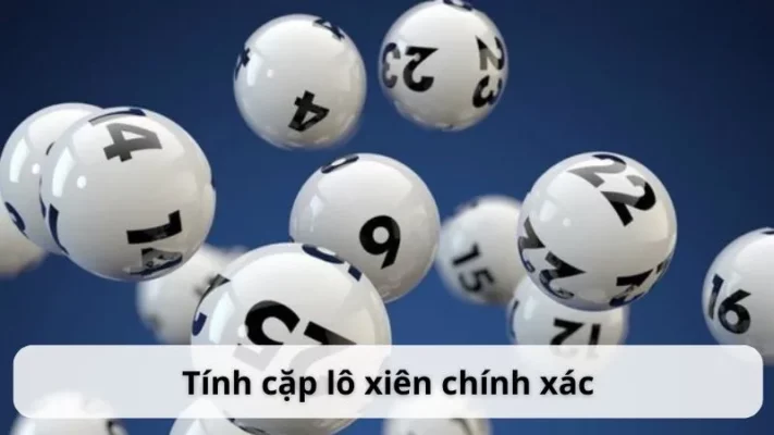 Tính cặp lô xiên chính xác